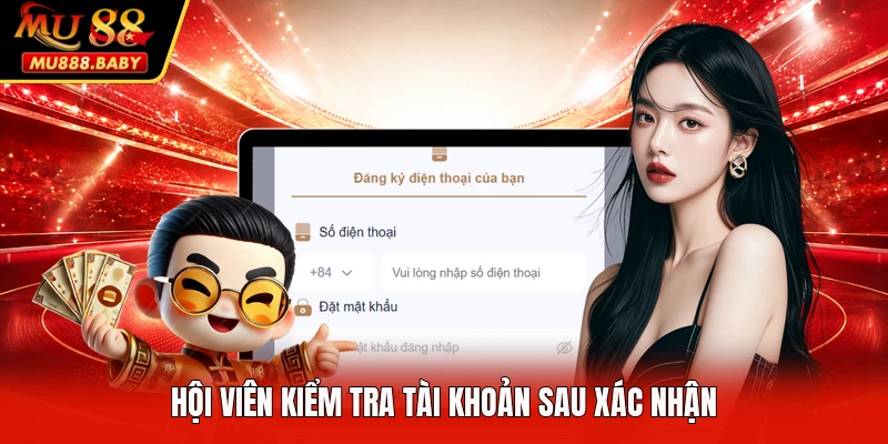 Hội viên kiểm tra tài khoản sau xác nhận